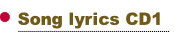 Song lyrics CD1.